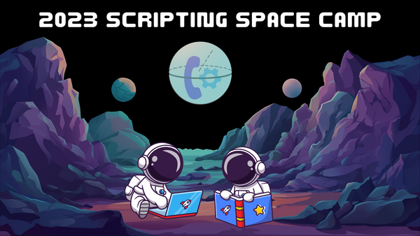 2023 Scripting Space Camp - Chapter 2